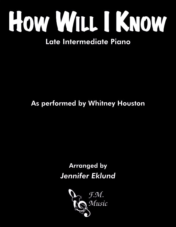 How Will I Know (Late Intermediate Piano)